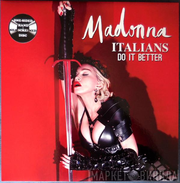  Madonna  - Italians Do It Better