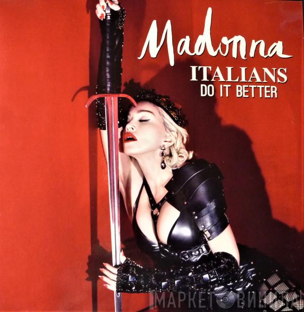  Madonna  - Italians Do It Better