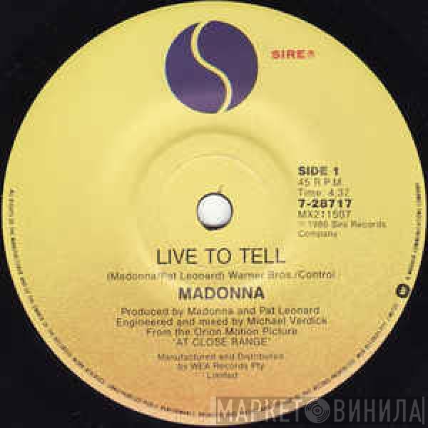  Madonna  - Live To Tell