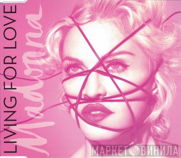  Madonna  - Living For Love