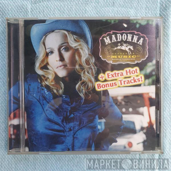  Madonna  - Music + Extra Hot Bonus Tracks!