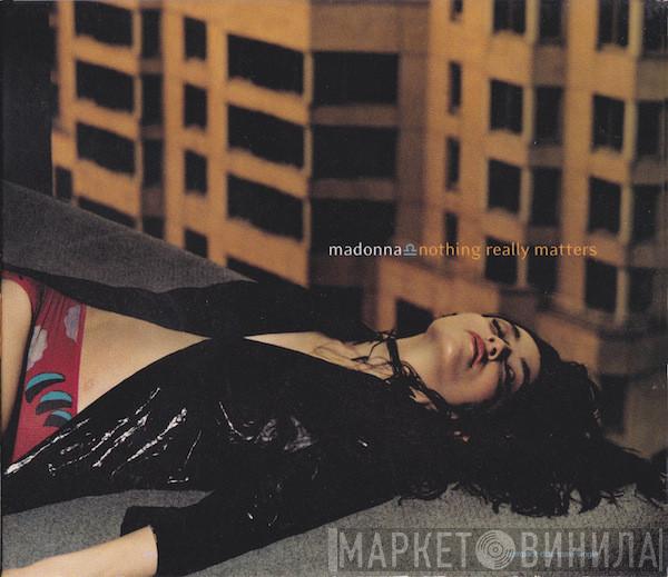 Madonna  - Nothing Really Matters