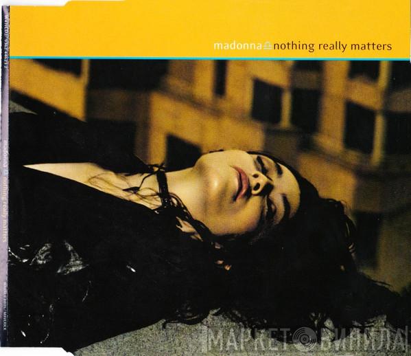 Madonna - Nothing Really Matters