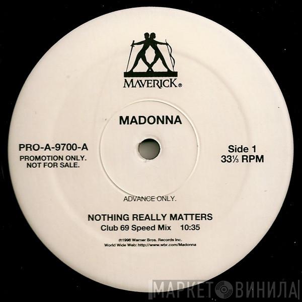  Madonna  - Nothing Really Matters