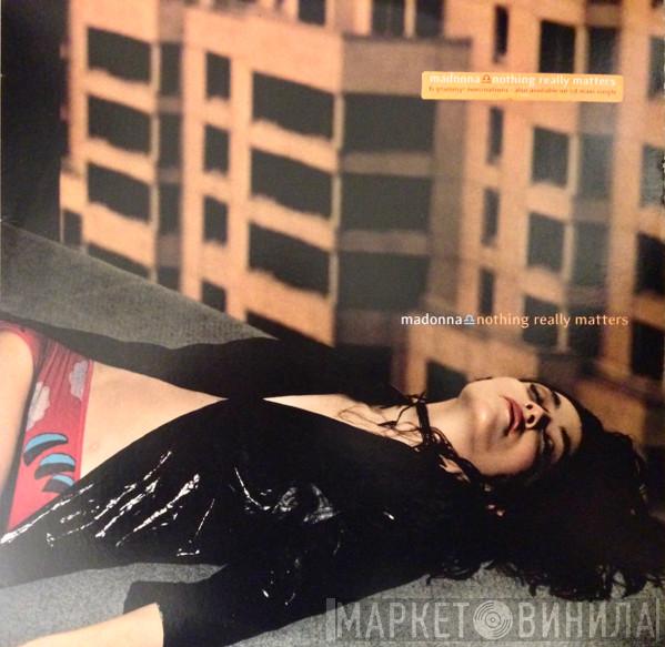  Madonna  - Nothing Really Matters