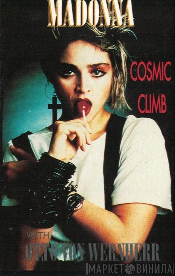 Madonna, Otto Von Wernherr - Cosmic Climb