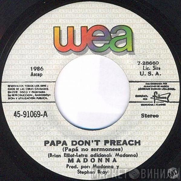  Madonna  - Papa Don't Preach = Papá No Sermonees