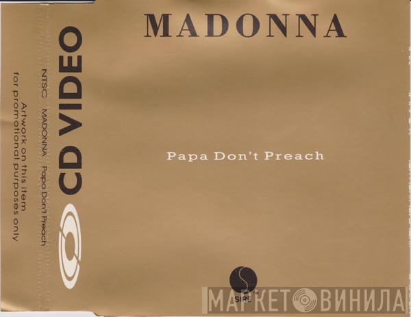  Madonna  - Papa Don't Preach