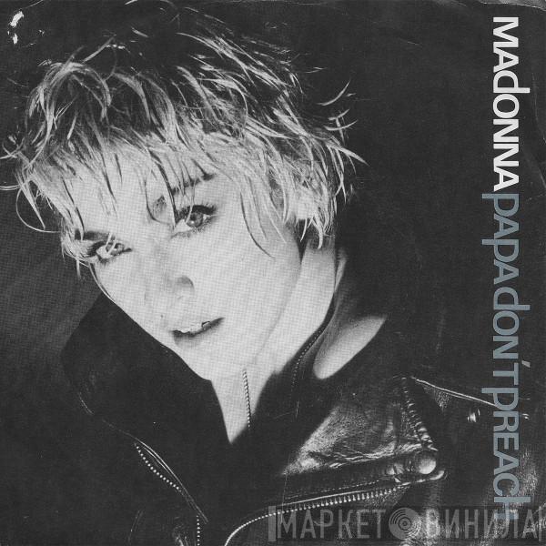  Madonna  - Papa Don't Preach