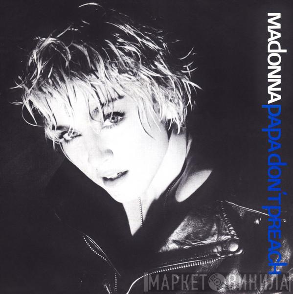  Madonna  - Papa Don't Preach