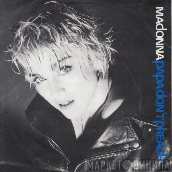  Madonna  - Papa Don't Preach