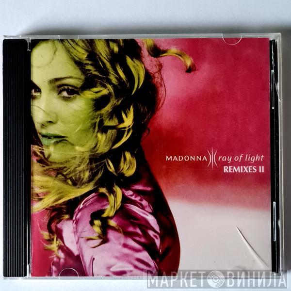  Madonna  - Ray Of Light (Remixes II)
