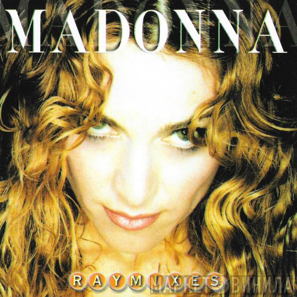  Madonna  - Raymixes