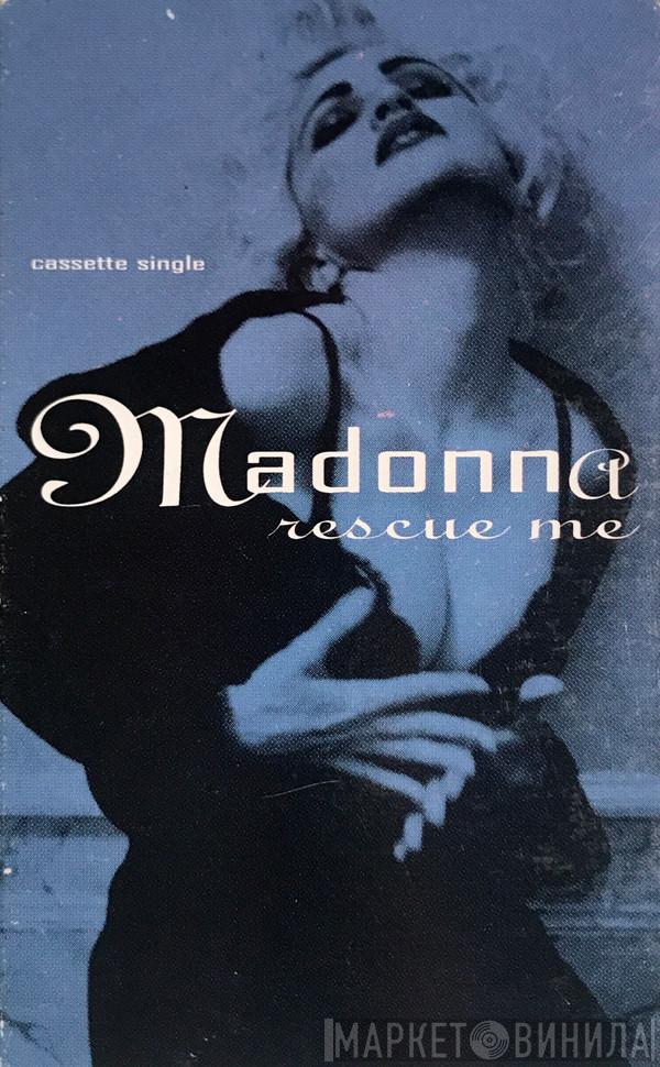  Madonna  - Rescue Me