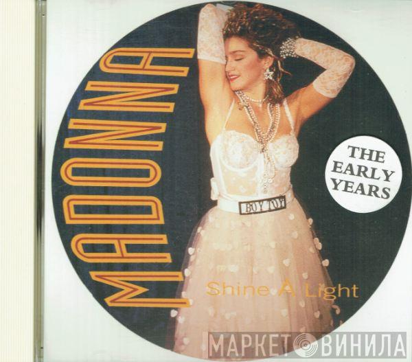  Madonna  - Shine A Light
