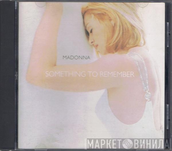  Madonna  - Something To Remember