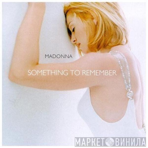  Madonna  - Something To Remember