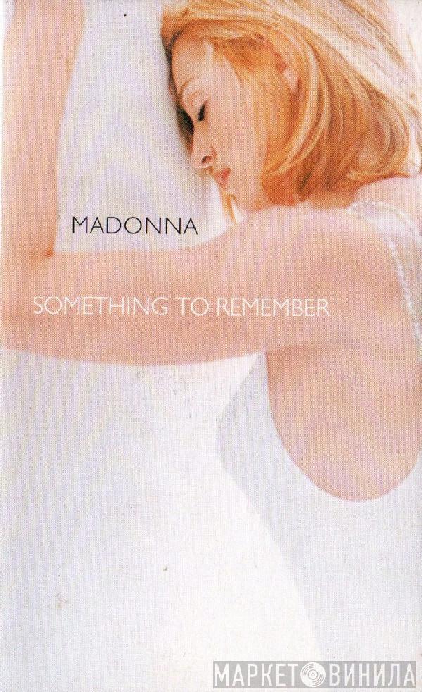 Madonna  - Something To Remember