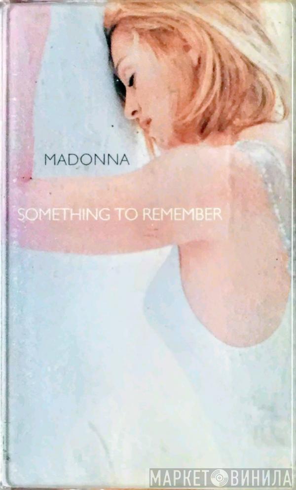  Madonna  - Something To Remember