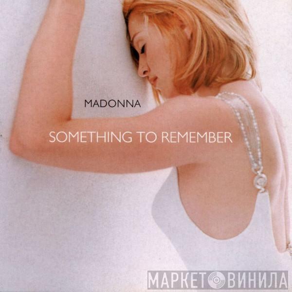  Madonna  - Something To Remember