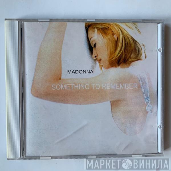 Madonna  - Something To Remember