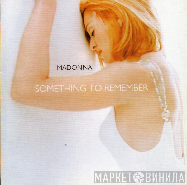  Madonna  - Something To Remember