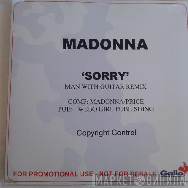  Madonna  - Sorry (Man With Guitar Remix)