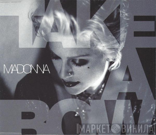 Madonna - Take A Bow