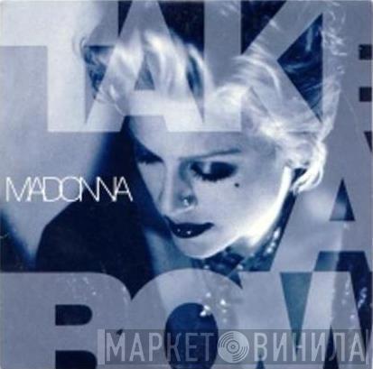  Madonna  - Take A Bow