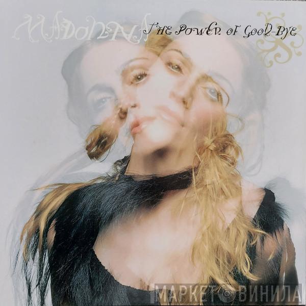  Madonna  - The Power Of Good-Bye