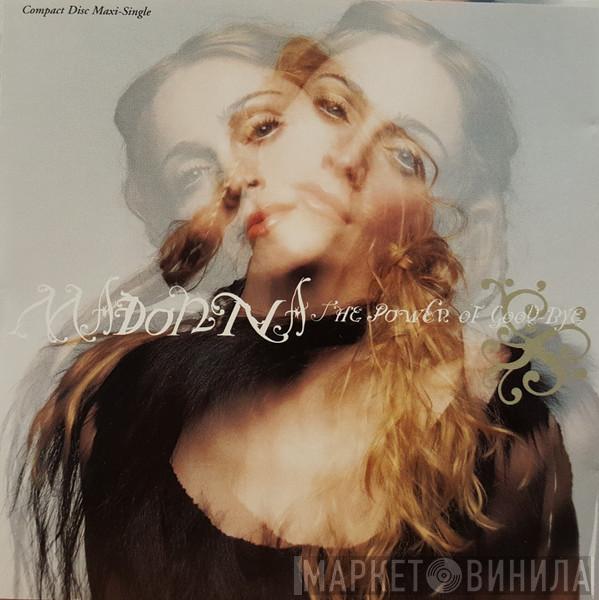  Madonna  - The Power Of Good-Bye