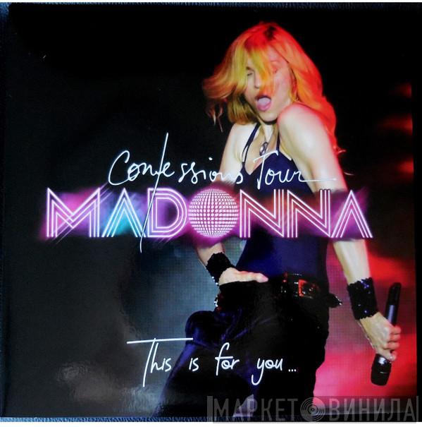  Madonna  - This Is For You