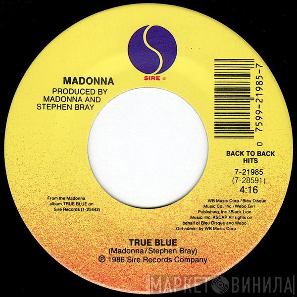 Madonna - True Blue / Live To Tell