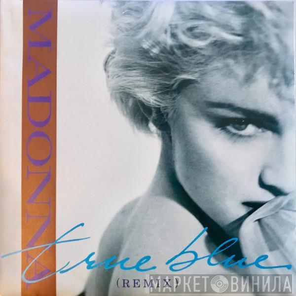 Madonna - True Blue (Remix)