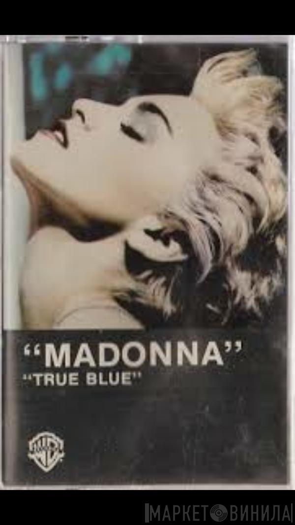  Madonna  - True Blue