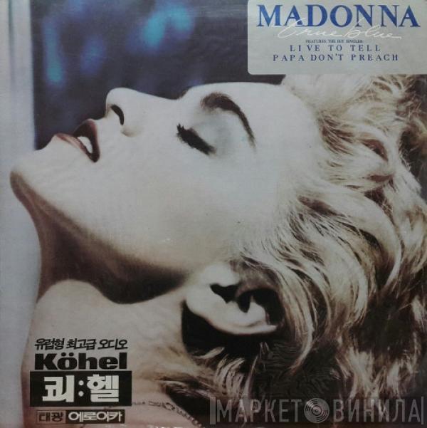  Madonna  - True Blue