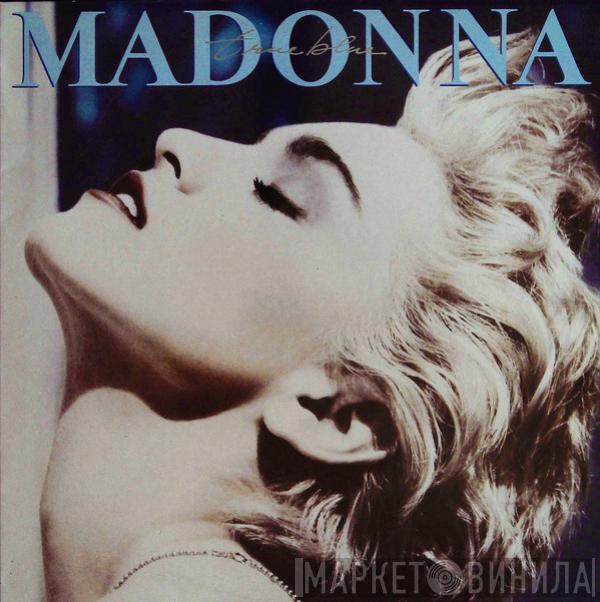  Madonna  - True Blue