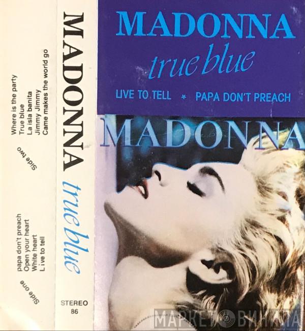  Madonna  - True Blue