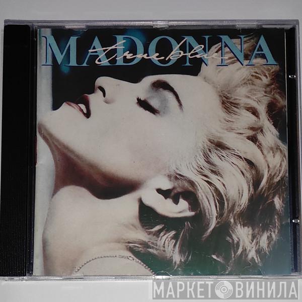  Madonna  - True Blue