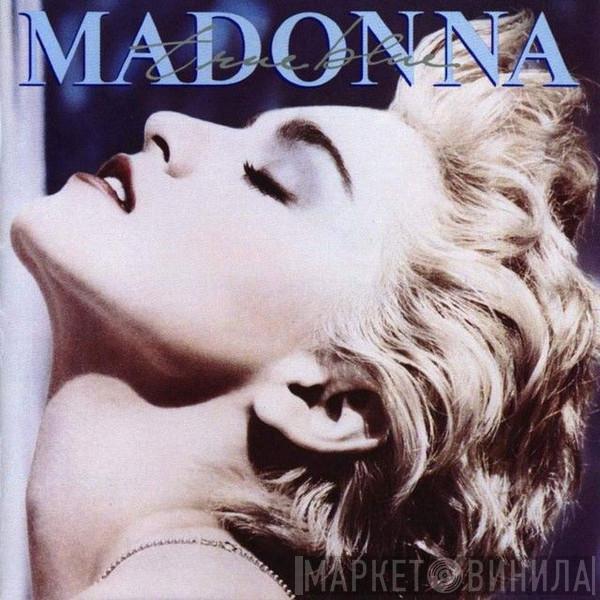  Madonna  - True Blue