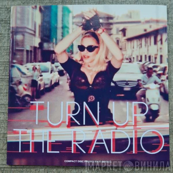  Madonna  - Turn Up The Radio