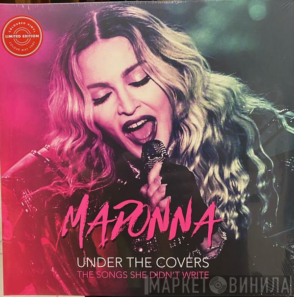  Madonna  - Under The Covers (The Songs She Didn't Write)