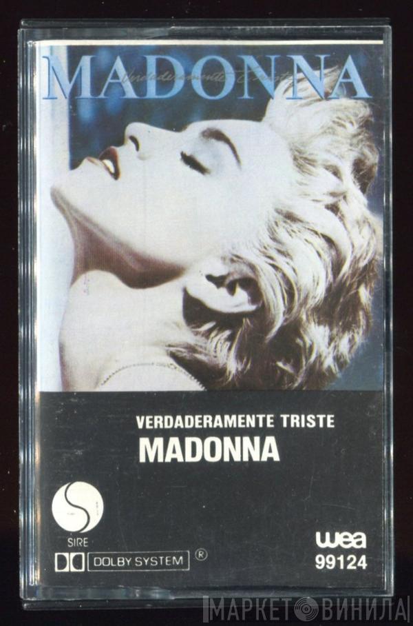  Madonna  - Verdaderamente Triste