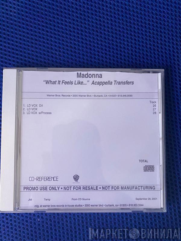  Madonna  - What It Feels Like... (Acappella Transfers)