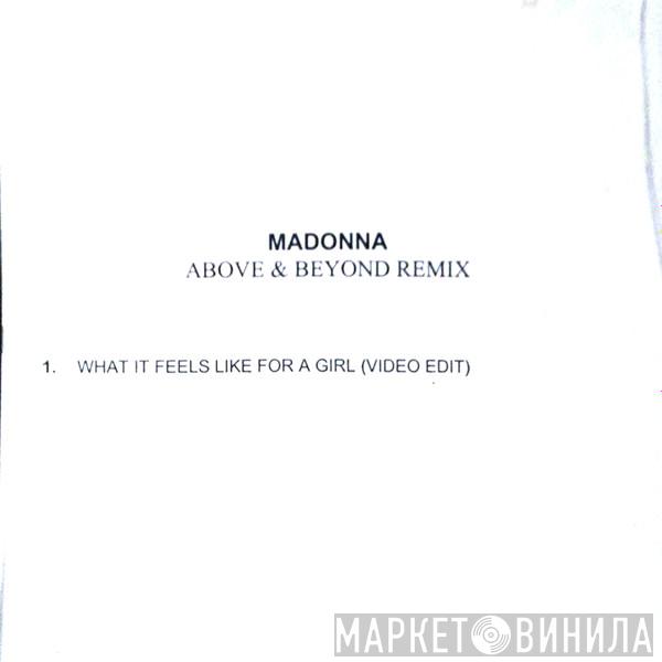  Madonna  - What It Feels Like For A Girl (Above & Beyond Remix)