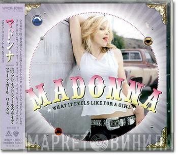  Madonna  - What It Feels Like For A Girl