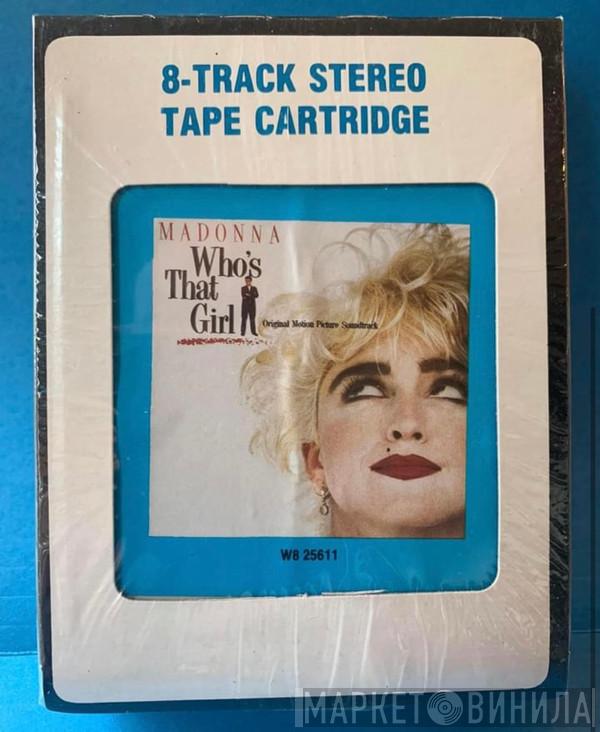 Madonna  - Who's That Girl (Original Motion Picture Soundtrack)