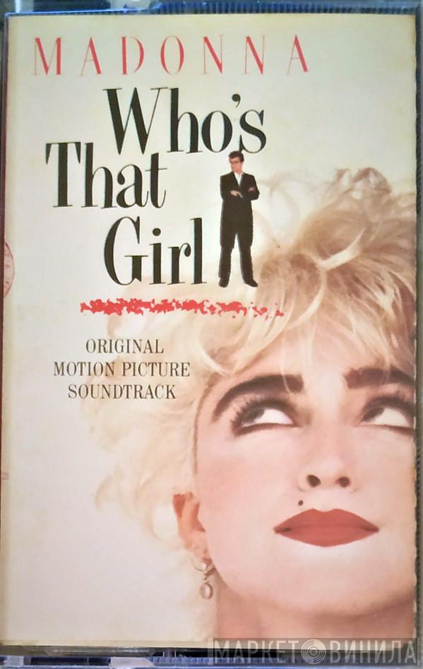  Madonna  - Who's That Girl (Original Motion Picture Soundtrack)