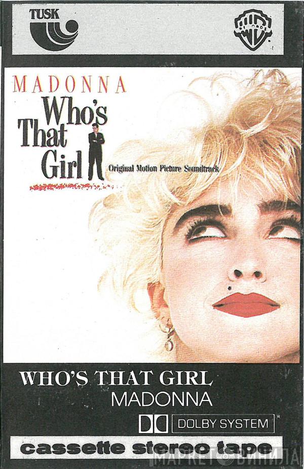  Madonna  - Who's That Girl (Original Motion Picture Soundtrack)