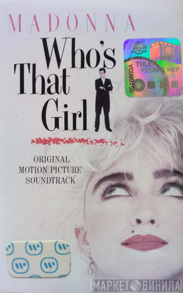  Madonna  - Who's That Girl (Original Motion Picture Soundtrack)